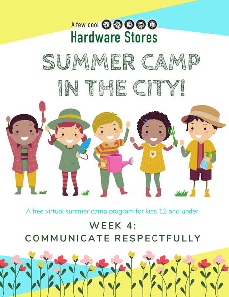 Summer Camp Week 4: Communicate Respectfully